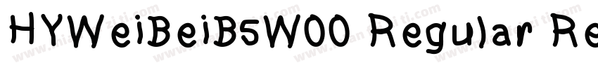 HYWeiBeiB5W00 Regular Regular字体转换